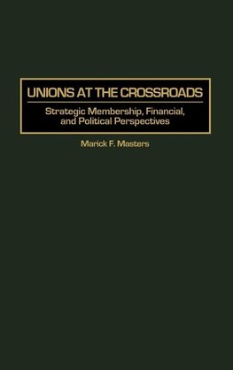 Unions at the Crossroads