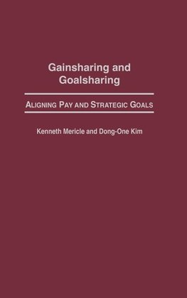 Gainsharing and Goalsharing