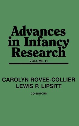 Advances in Infancy Research, Volume 11