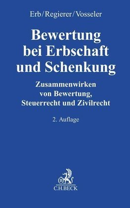 Bewertung bei Erbschaft und Schenkung