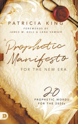 A Prophetic Manifesto for the New Era