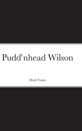 Pudd'nhead Wilson