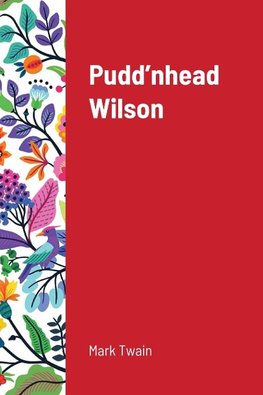 Pudd'nhead Wilson