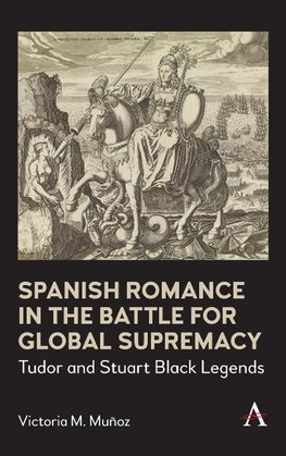 Spanish Romance in the Battle for Global Supremacy