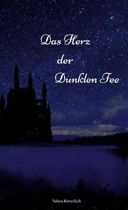 Das Herz der Dunklen Fee