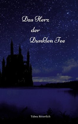 Das Herz der Dunklen Fee