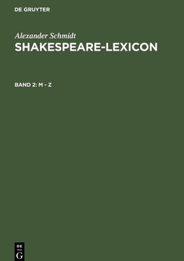 Shakespeare-Lexicon, Band 2, M - Z