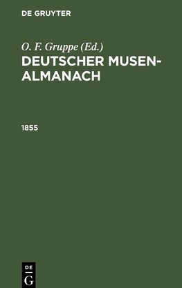 Deutscher Musen-Almanach, Deutscher Musen-Almanach (1855)