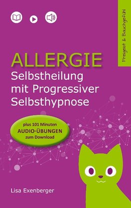 Allergie - Selbstheilung mit Progressiver Selbsthypnose