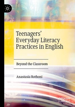 Teenagers' Everyday Literacy Practices in English