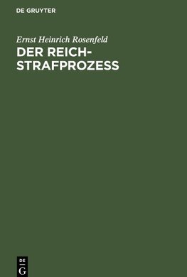 Der Reich-Strafprozeß