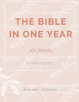 The Bible in a Year Journal 2021