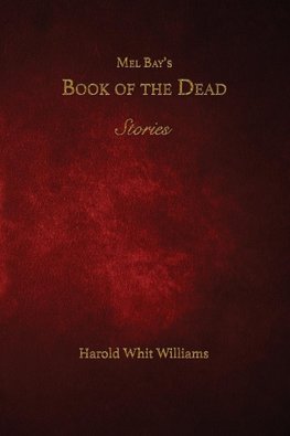 Mel Bay's Book of the Dead