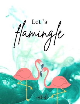 Let´s Flamingle Notebook