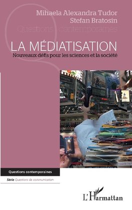 La médiatisation