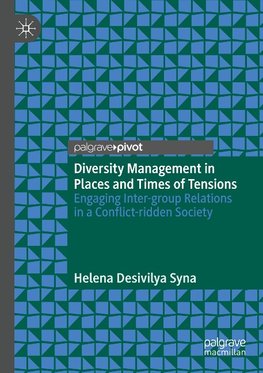 Diversity Management in Places and Times of Tensions