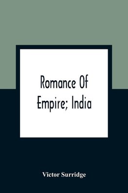 Romance Of Empire; India