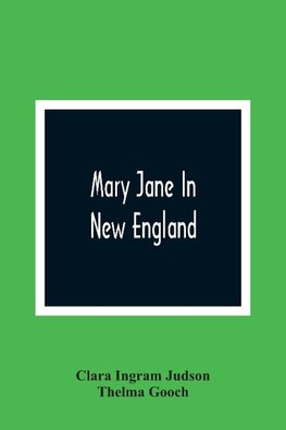 Mary Jane In New England