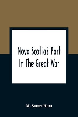 Nova Scotia'S Part In The Great War