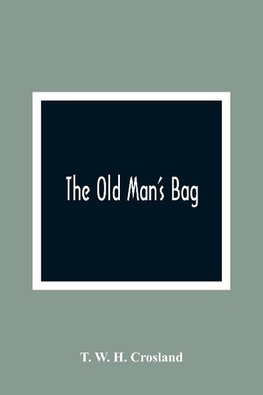 The Old Man'S Bag