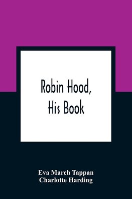 Robin Hood, His Book