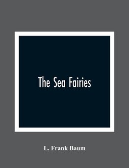 The Sea Fairies