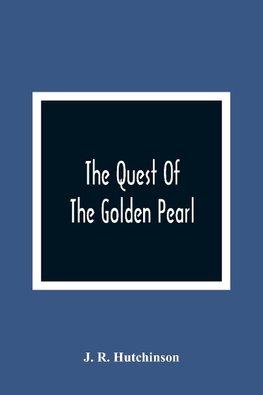 The Quest Of The Golden Pearl