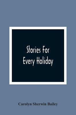 Stories For Every Holiday