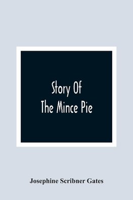 Story Of The Mince Pie