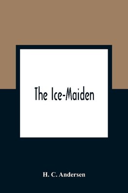 The Ice-Maiden