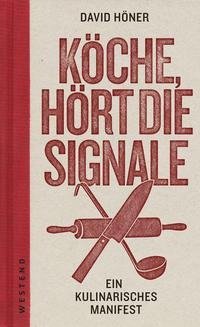 Köche, hört die Signale!