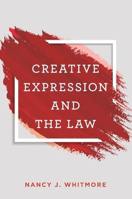 Creative Expression and the Law