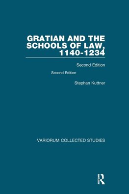 Gratian and the Schools of Law, 1140-1234