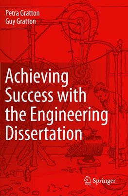 Achieving Success with the Engineering Dissertation