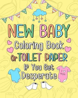 New Baby Coloring Book