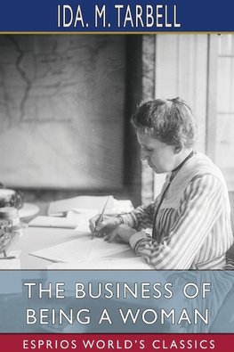 The Business of Being a Woman (Esprios Classics)