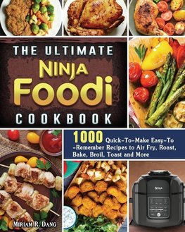 The Ultimate Ninja Foodi Cookbook