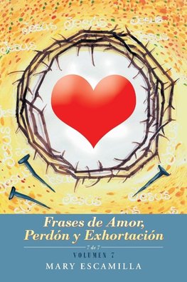 Frases De Amor, Perdón Y Exhortación