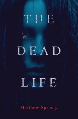 The Dead Life