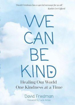 We Can Be Kind