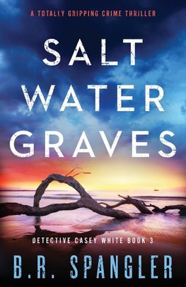 Saltwater Graves