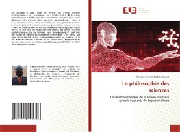 La philosophie des sciences