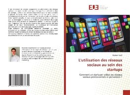 L'utilisation des réseaux sociaux au sein des startups