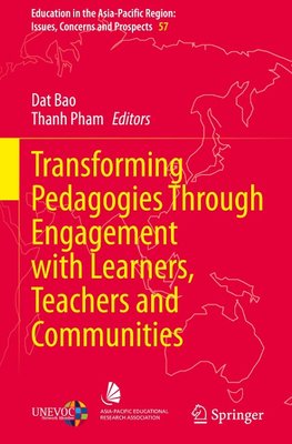 Transforming Pedagogies Through Engagement with Learners, Teachers and Communities