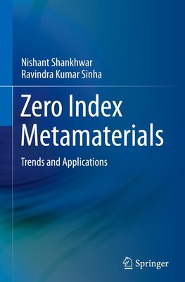 Zero Index Metamaterials