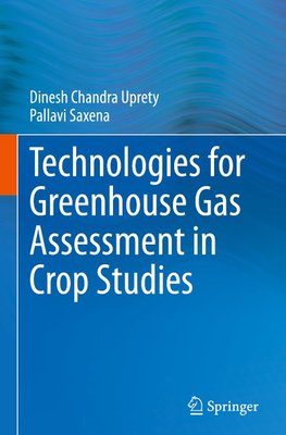 Technologies for Green House Gas Assessment in Crop Studies