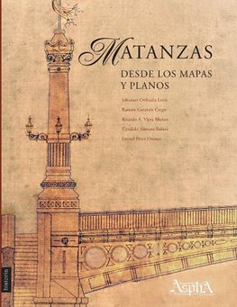 Matanzas desde los mapas y planos