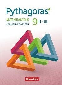 Pythagoras 9. Jahrgangsstufe (WPF II/III) - Realschule Bayern - Schülerbuch