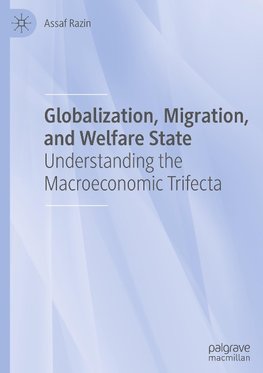 Globalization, Migration, and Welfare State