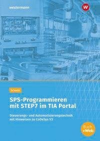 SPS-Programmieren mit STEP7 im TIA Portal. Arbeitsheft